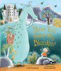 Have You Seen My Blankie? By Lucy Rowland (English) Hardcover Book
