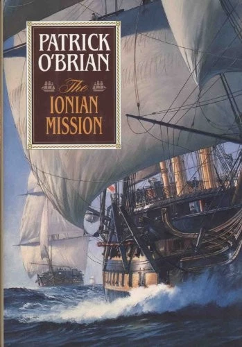 The Ionian Mission (Vol. Book 8)  (Aubrey/Maturin Novels) - Hardcover - GOOD - Image 1 of 1