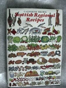 Scottish Regional Recipes by Brown, Catherine Hardback Book The Cheap Fast Free