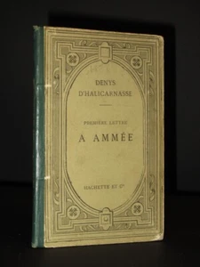 Premiere Lettre. A Ammee DENYS D'HALICARNASSE (DIONYSIUS OF HALICARNASSUS) 1878 - Foto 1 di 9