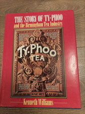 The Story of Ty-Phoo Birmingham Tea Industry K Williams. Illus Typhoo Hard Book