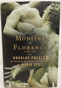 The Monster of Florence by Douglas Preston (2008, 1st Printing w/ Jacket, VG) - Picture 1 of 9
