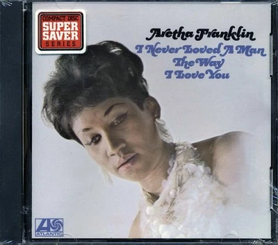 SEALED NEW CD Aretha Franklin - I Never Loved A Man The Way I Love You - Image 1 of 2