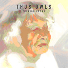 Thus Owls Turning Rocks (Vinyl) 12" Album
