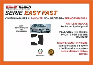 Pellicole Oscuranti Vetri Bmw SERIE 3  E46 COMPACT DAL 2001 AL 2006 EASY FAST - Imagen 1 de 1
