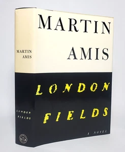 London Fields Martin Amis 1989 HC$DJ First Edition First Printing FINE CONDITION - Picture 1 of 10