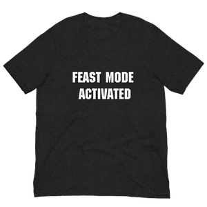 Feast Mode Activated Thanksgiving Shirt - Fun Holiday Tee - Picture 1 of 10
