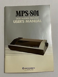 Commodore 64 Computer Dot Matrix MPS-801 Printer User's Manual 1983 - Picture 1 of 11