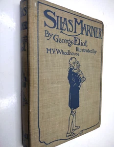 Silas Marner Antique Hardback Book by George Elliot Illustrated Full Color, 1910 - Picture 1 of 13