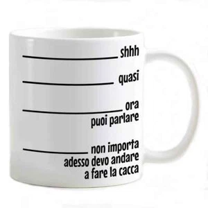 Tazza caffe' + sigaretta cacca shh..quasi..puoi parlare non importa fare cacca - Imagen 1 de 1
