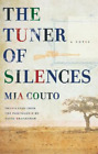 Mia Couto The Tuner Of Silences Poche