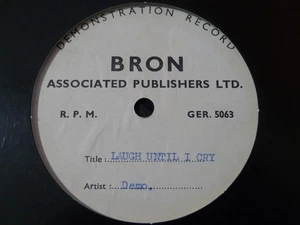 ACETATE UNKNOWN?-LAUGH UNTIL I CRY-BRON 1 SIDED MID TO LATE 60'S B.GOLDSBORO? - Picture 1 of 2