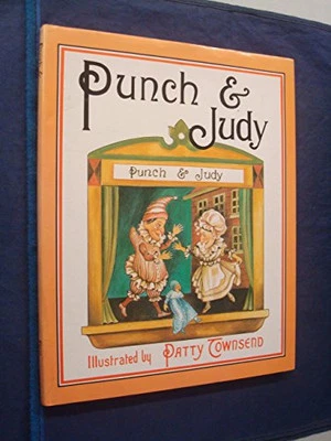 Punch and Judy by Patty Townsend Book The Cheap Fast Free Post - Image 1 of 2