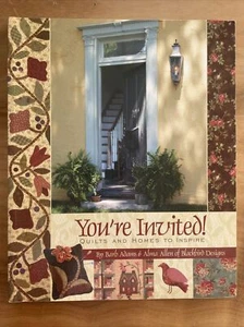 YOU'RE INVITED: QUILTS AND HOMES TO INSPIRE By Barb Adams & Alma Allen - Picture 1 of 7