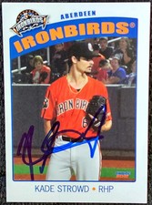 Kade Strowd Signed IP 2021 Aberdeen IronBirds Card #30 Baltmore Orioles!