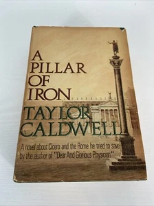 A Pillar of Iron Hardcover by Taylor Caldwell, 1965 Book Club Edition - Picture 1 of 5