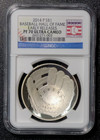 2014 BASEBALL HALL OF FAME ÉPREUVE DOLLAR ARGENT NGC PF70 ULTRA CAM VERSIONS PRÉCOCES