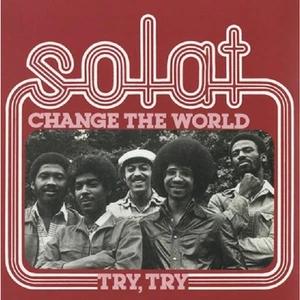 Solat - Change The World / Try, Try (Vinyl 7" - 2020 - UK - Reissue) - Bild 1 von 1