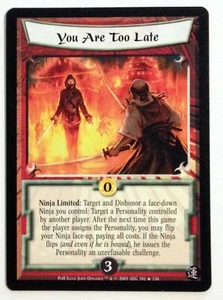 You Are Too Late L5R Legend of the Five Rings CCG Path of Hope POH - Bild 1 von 2