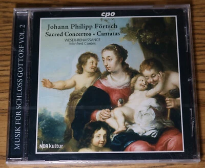 Johann Philipp Fortsch Cantatas Weser Renaissance Cordes CD 2014 CPO Germany - Image 1 of 2