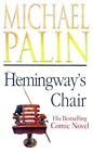 Hemingway&#39;s Stuhl Taschenbuch Michael, Palin, Michael Palin