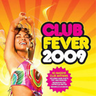 Various Artists Club Fever 2009 (CD) Album