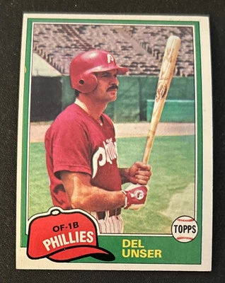 1981 Topps Del Unser Baseball Card #566 Phillies OF-1B VG O/C - Image 1 of 2