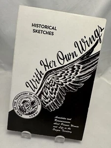 With Her Own Wings Helen Krebs Smith 1948 Historical Pioneer Women Reminiscences - Foto 1 di 8