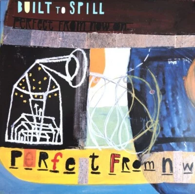 Built To Spill / Perfect From Now On 1997 EU LP Single Sided City Slang 049921 - Image 1 of 4