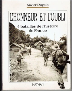 L'HONNEUR ET L'OUBLI 4 batailles de l'histoire de France de Xavier Dugoin - Imagen 1 de 1