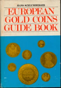 Hn Schlumberger H.European Gold Coins Guide Book a301 - Picture 1 of 1