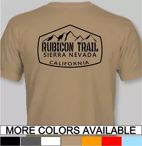 The Rubicon Trail T-Shirt 4x4 4wd off road roading california 4-wheeling - Picture 1 of 16