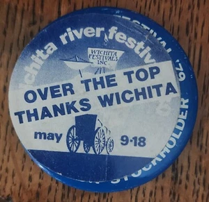 VINTAGE 1980 WICHITA KS RIVER FESTIVAL OVER THE TOP PINBACK BUTTON - Picture 1 of 2