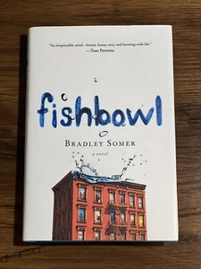 Fishbowl by Bradley Somer 1st Edition 1st Print 2015 - Picture 1 of 9