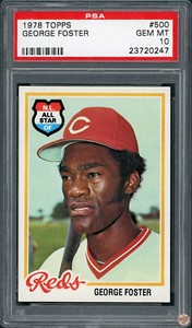 1978 TOPPS GEORGE FOSTER #500 PSA 10 POP 41 (247)
