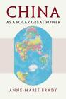 China as a Polar Great Power by Anne-Marie Brady (English) Paperback Book