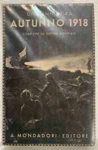 GIOVANNI MIRA - AUTUNNO 1918 - Mondadori editore - anno 1932 imbustato - Foto 1 di 6
