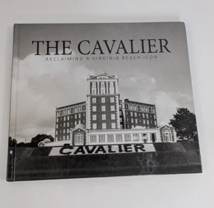 The Cavalier Reclaiming a Virginia Beach Icon Hardcover Book The Virginian Pilot - Picture 1 of 3