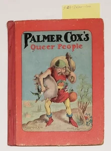 Antique 1900 Palmer Cox's Queer People Children's Illustrated Story Book - Imagen 1 de 2