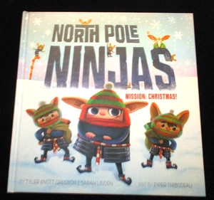 2016 New Hardcover Book North Pole Ninjas: MISSION: Christmas! - Picture 1 of 2