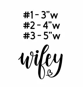Calcomanía troquelada Wifey pegatina ENVÍO GRATUITO - Imagen 1 de 1