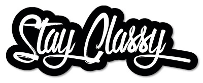 Calcomanía adhesiva Stay Classy JDM Racing Drifting Drag broma divertida modelo 5"-V2FC  Foto 1 de 2