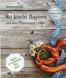 Kochbuch Vorwerk THERMOMIX SO KOCHT BAYERN Buch Rezepte bayrisch TM5 TM6 sk24 - Bild 1 von 6