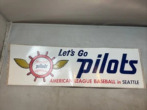 SEATTLE PILOTS 1969 BUMPER STICKER - Picture 1 of 3