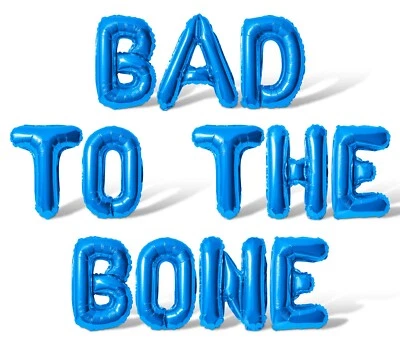 Banner Globo Letra BAD TO THE BONE - 16" Globos Decoraciones Fiesta Halloween Foto 1 de 4