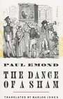 The Dance Of A Sham By Paul Emond: Used