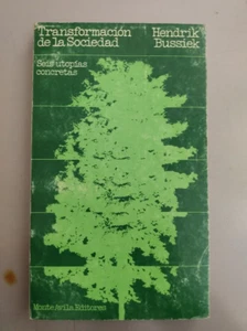 Hendrik Bussiek - Transformacion De La Sociedad Seis utopias concretas - Imagen 1 de 2