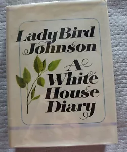 SIGNED bookplate Lady Bird Johnson A White House Diary hardback book 1st edition - Picture 1 of 10