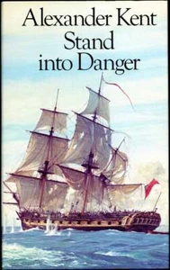 Douglas Reeman, Alexander Kent / STAND INTO DANGER 1st Edition #188 - Picture 1 of 1