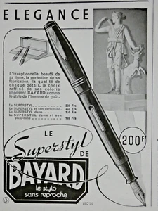 PUBLICITÉ DE PRESSE 1940 LE SUPERSTYL DE BAYARD LE STYLO SANS REPROCHE - Foto 1 di 1